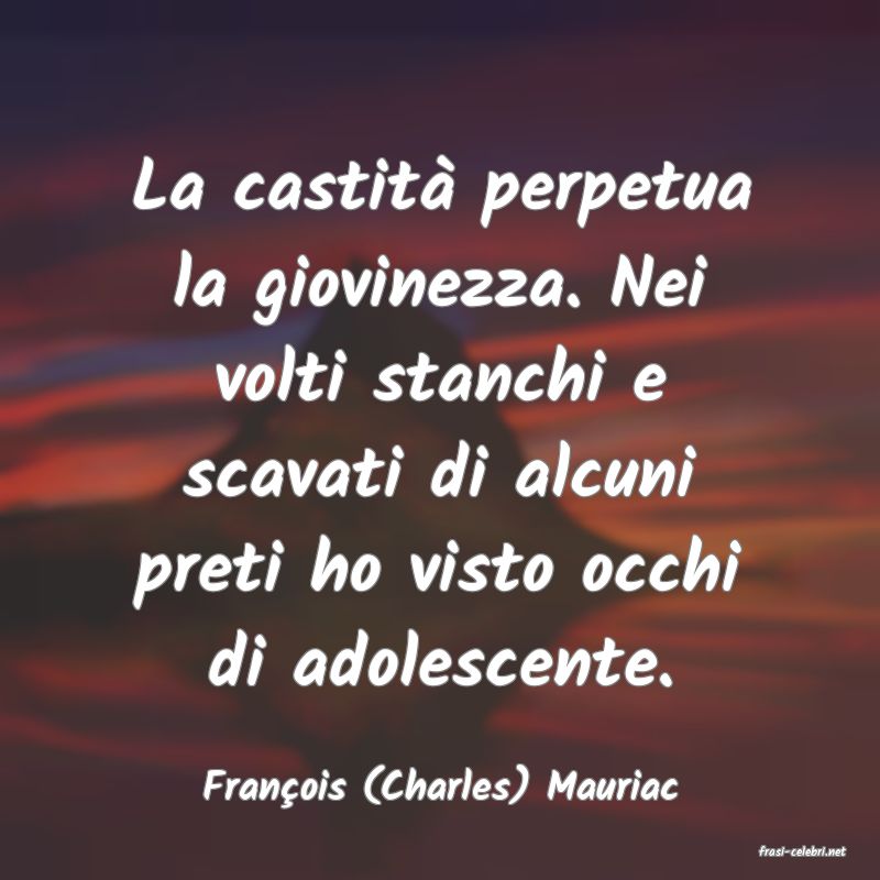 frasi di Franois (Charles) Mauriac