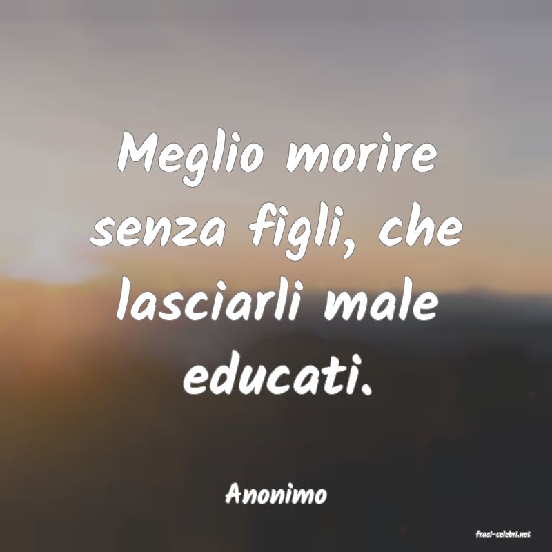 frasi di Anonimo