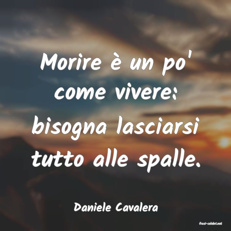 frasi di Daniele Cavalera