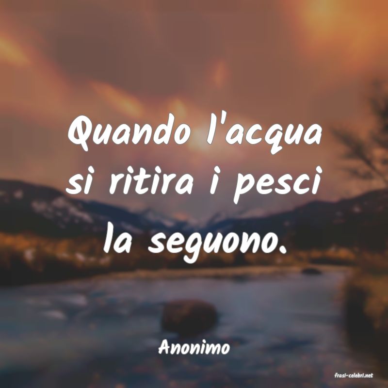 frasi di Anonimo