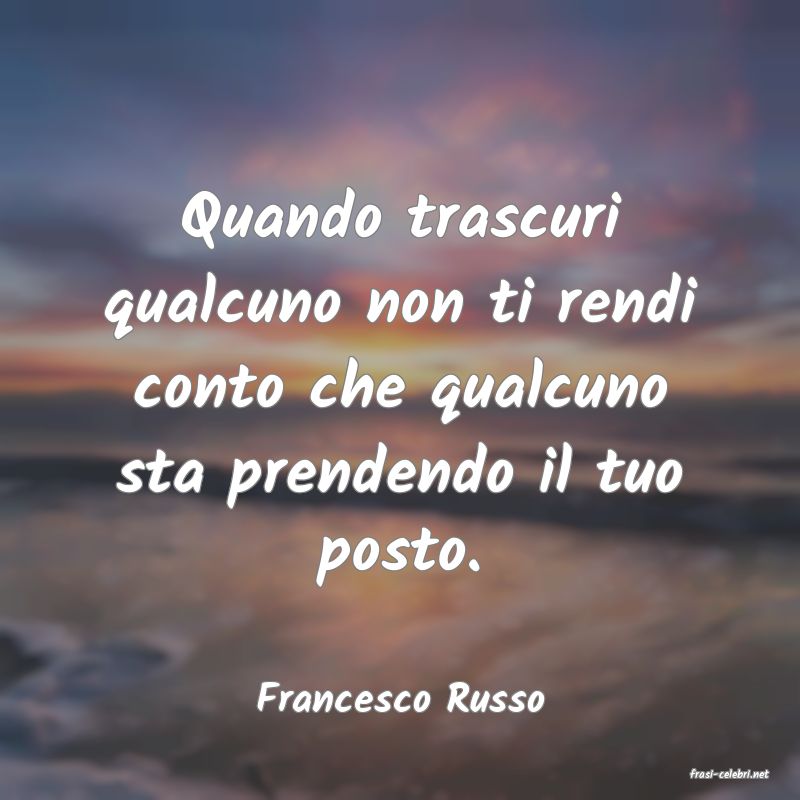 frasi di  Francesco Russo
