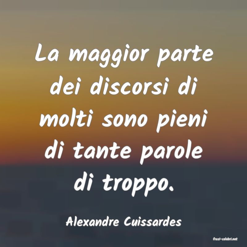 frasi di Alexandre Cuissardes