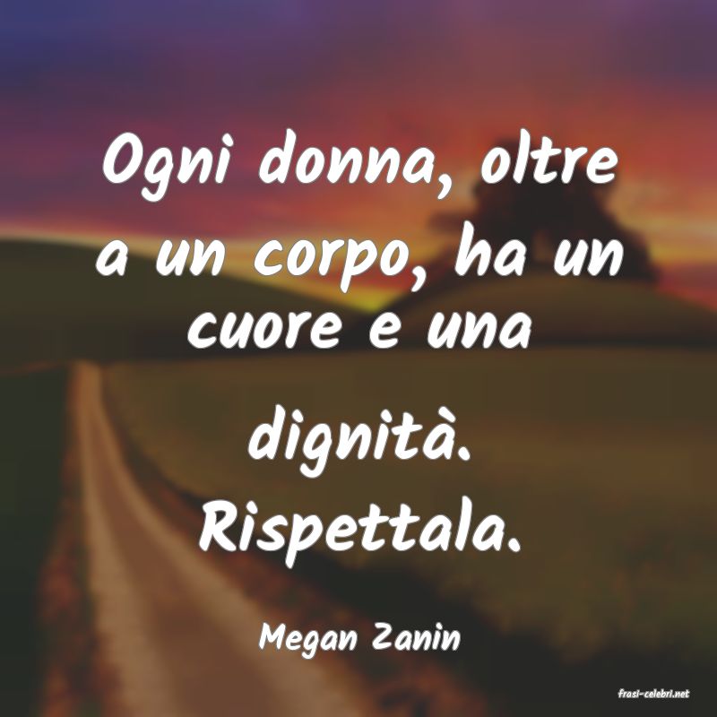 frasi di Megan Zanin