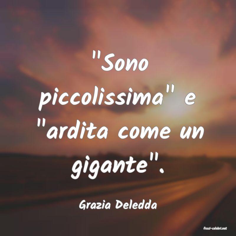 frasi di  Grazia Deledda
