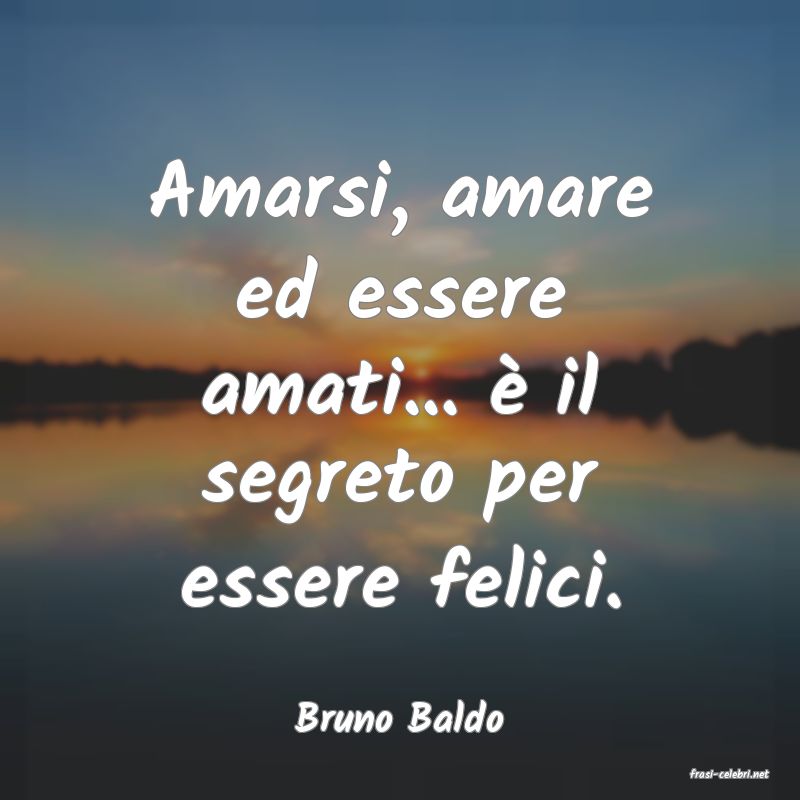 frasi di Bruno Baldo