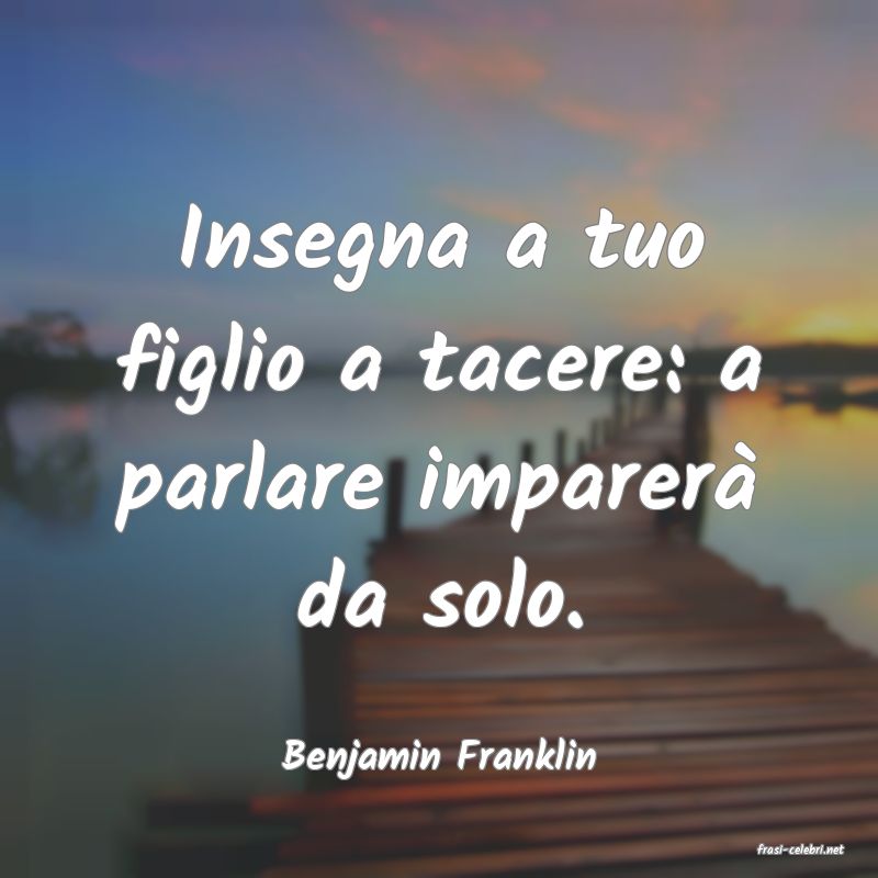 frasi di  Benjamin Franklin
