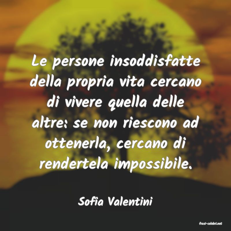 frasi di  Sofia Valentini
