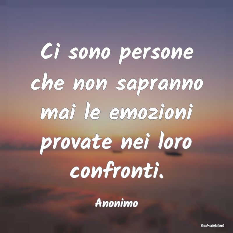 frasi di  Anonimo
