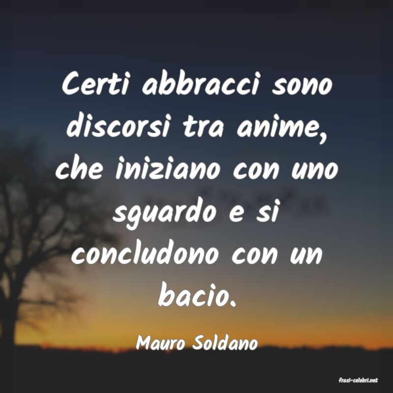 frasi di  Mauro Soldano
