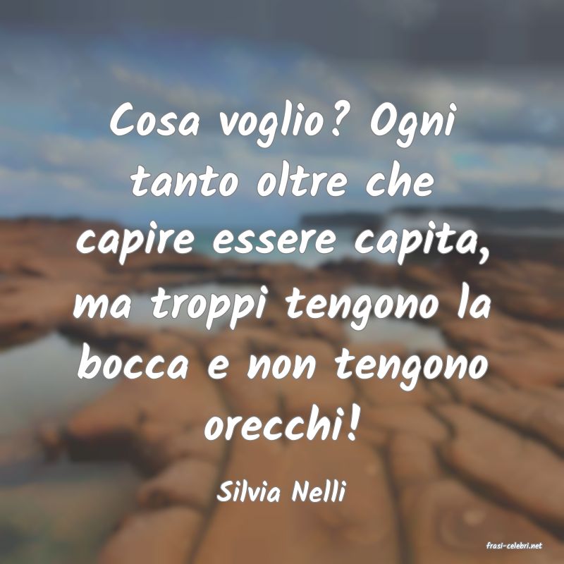 frasi di  Silvia Nelli
