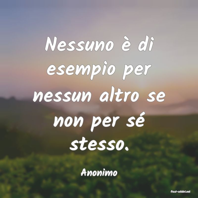 frasi di  Anonimo
