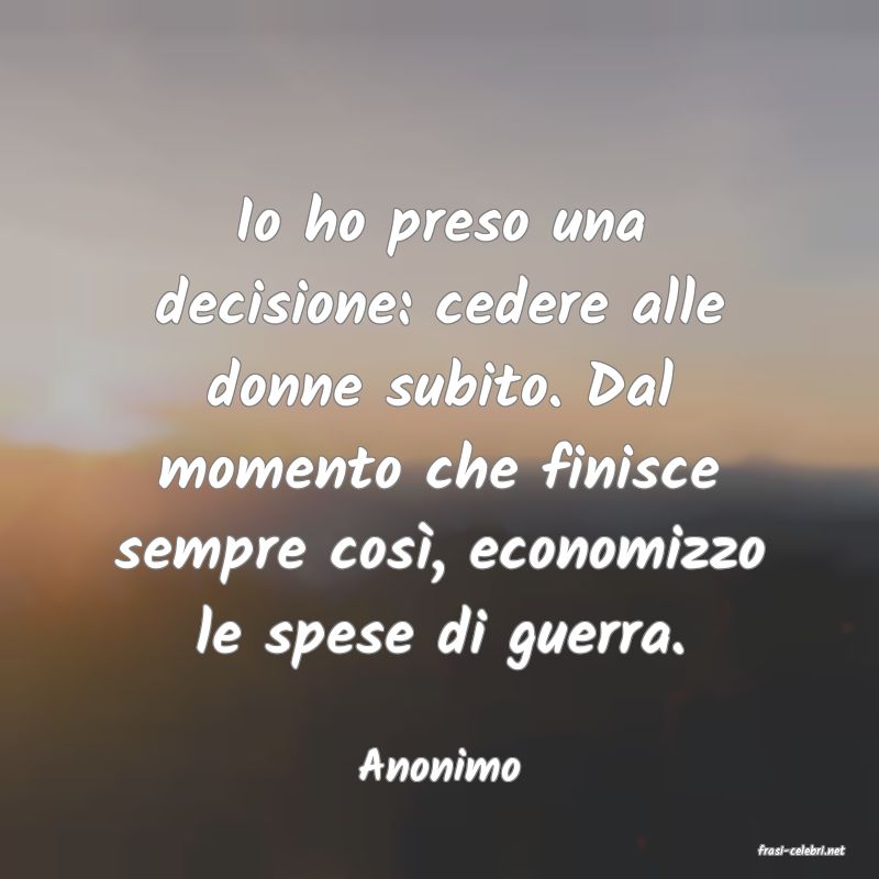 frasi di  Anonimo
