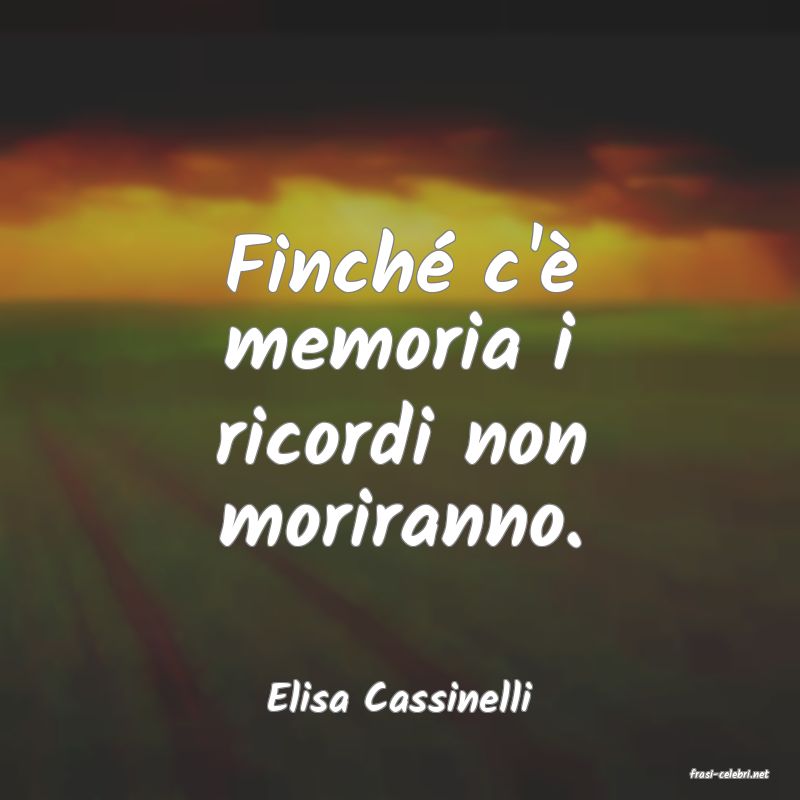 frasi di  Elisa Cassinelli
