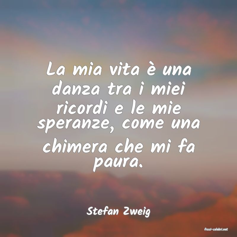 frasi di Stefan Zweig