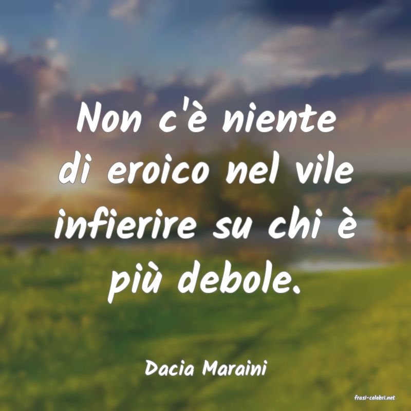 frasi di Dacia Maraini