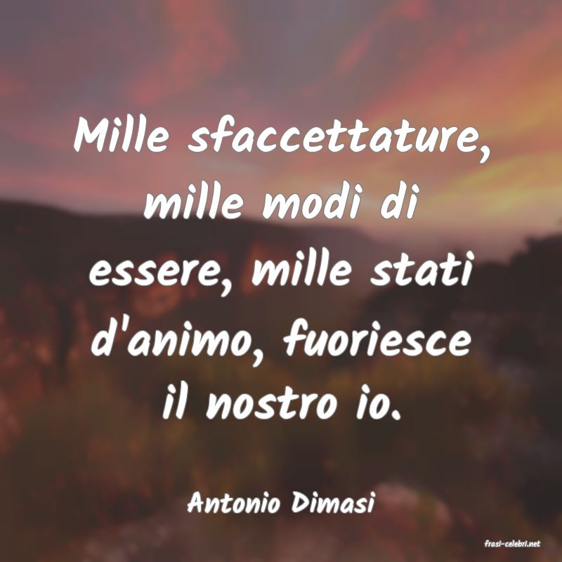 frasi di Antonio Dimasi