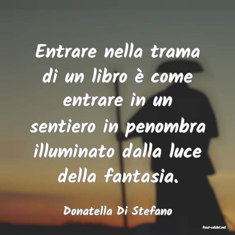 frasi di Donatella Di Stefano