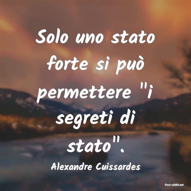 frasi di  Alexandre Cuissardes
