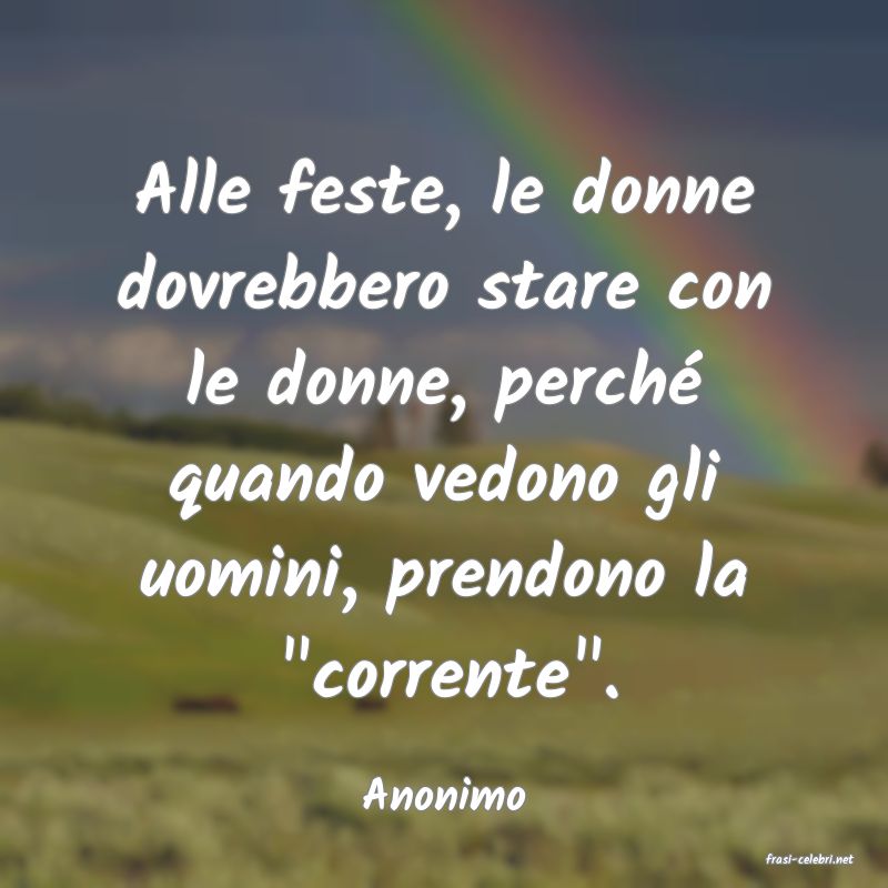 frasi di Anonimo