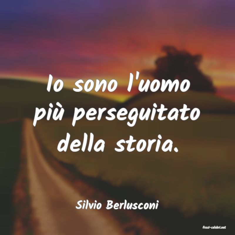 frasi di  Silvio Berlusconi
