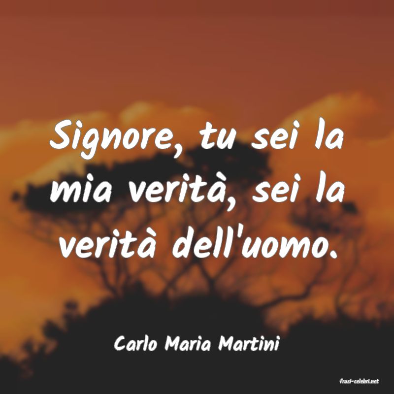 frasi di  Carlo Maria Martini
