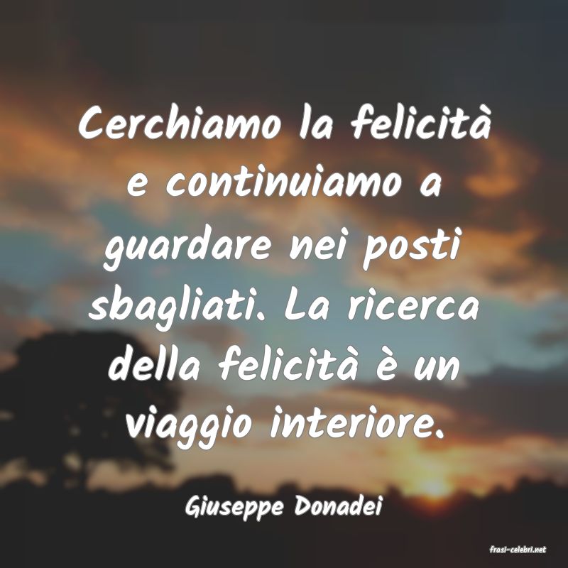 frasi di Giuseppe Donadei