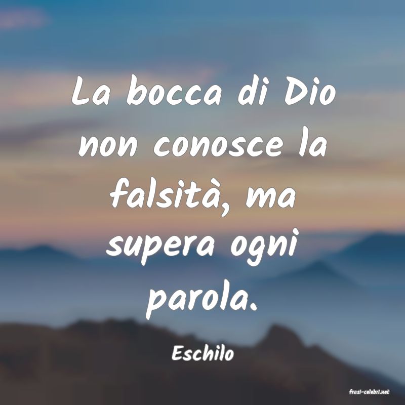 frasi di  Eschilo
