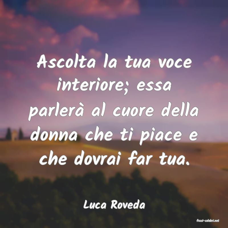 frasi di Luca Roveda