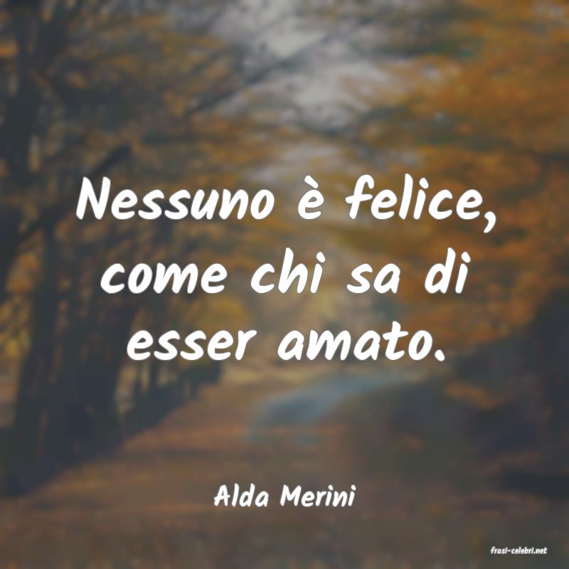 frasi di  Alda Merini
