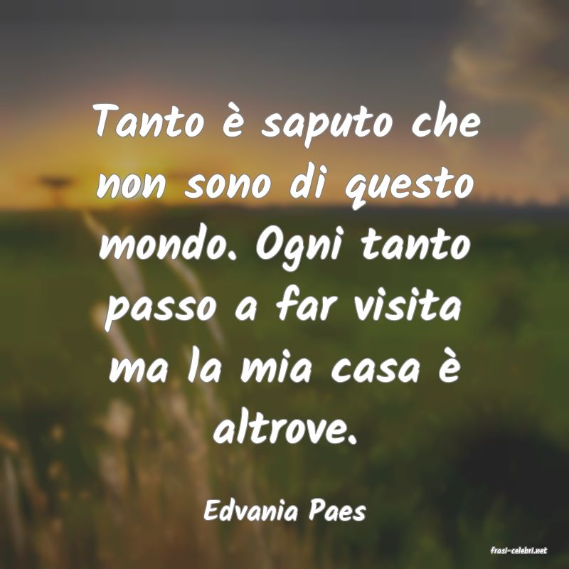 frasi di Edvania Paes