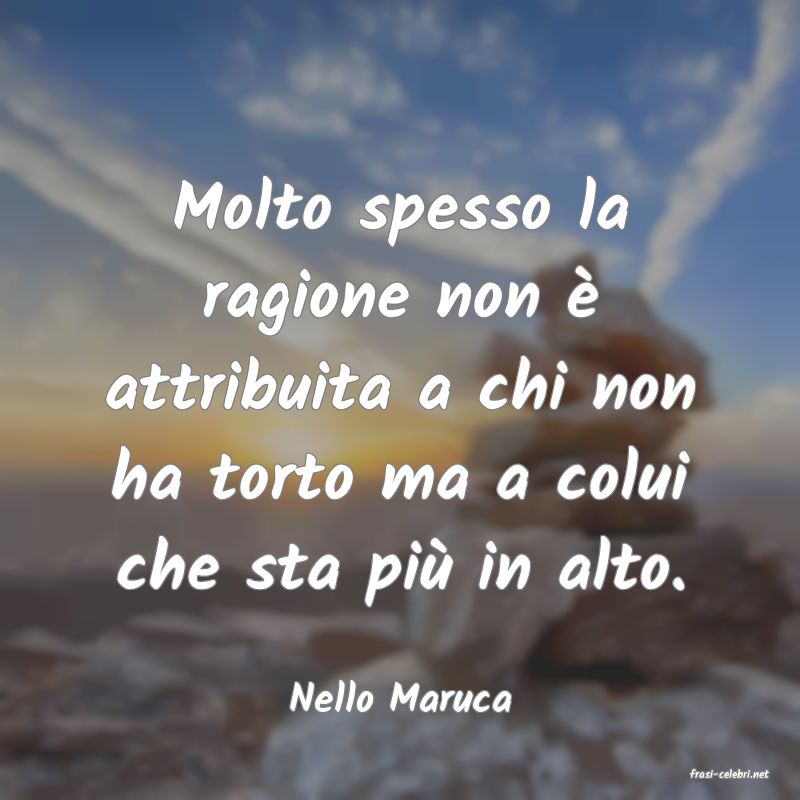frasi di  Nello Maruca
