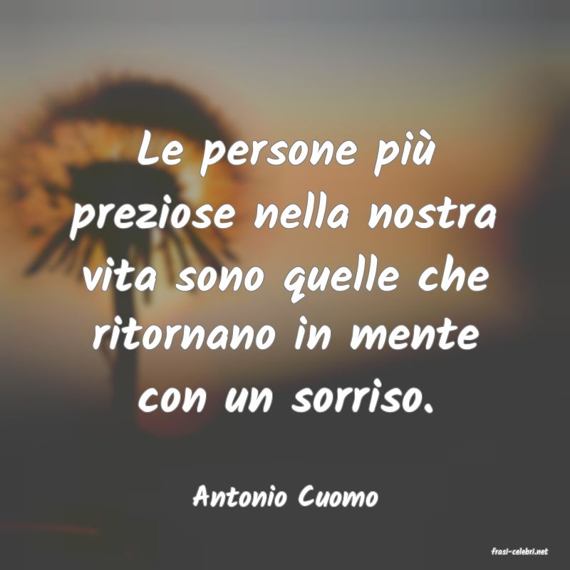 frasi di  Antonio Cuomo
