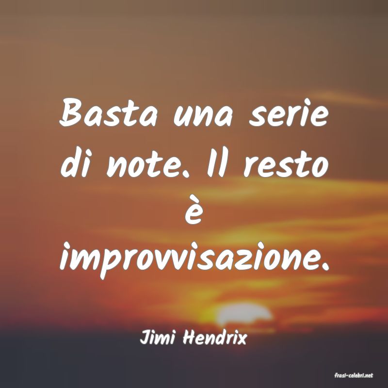 frasi di  Jimi Hendrix
