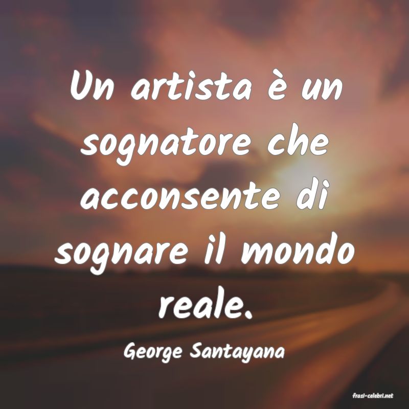 frasi di  George Santayana
