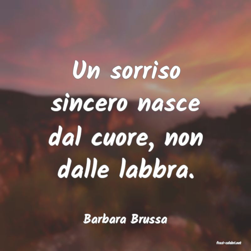 frasi di  Barbara Brussa
