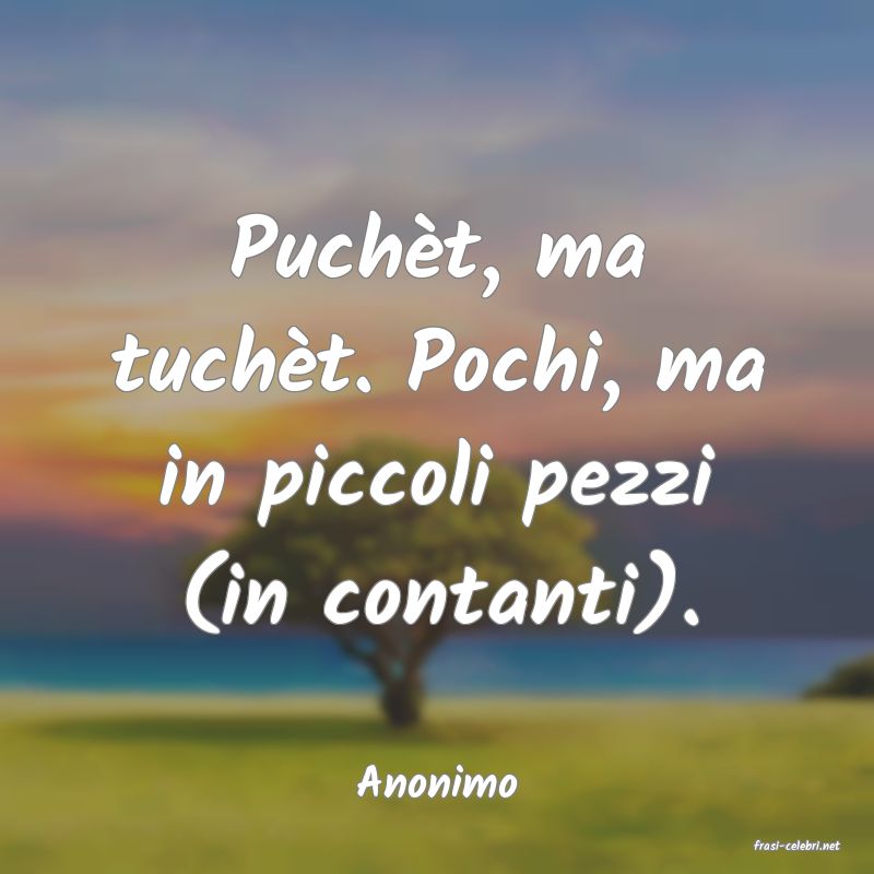 frasi di Anonimo