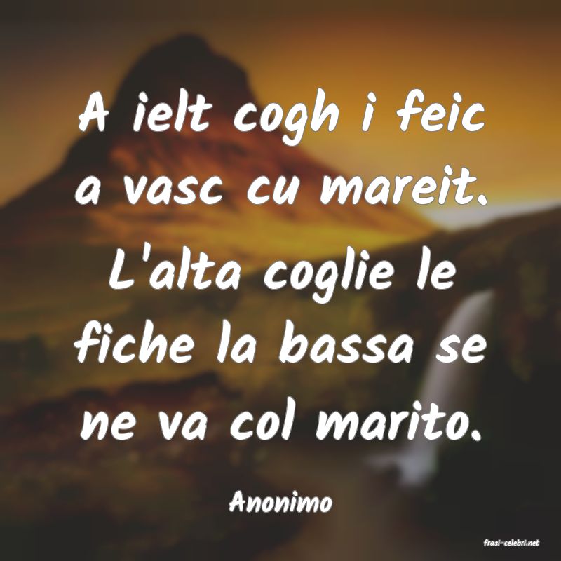 frasi di Anonimo