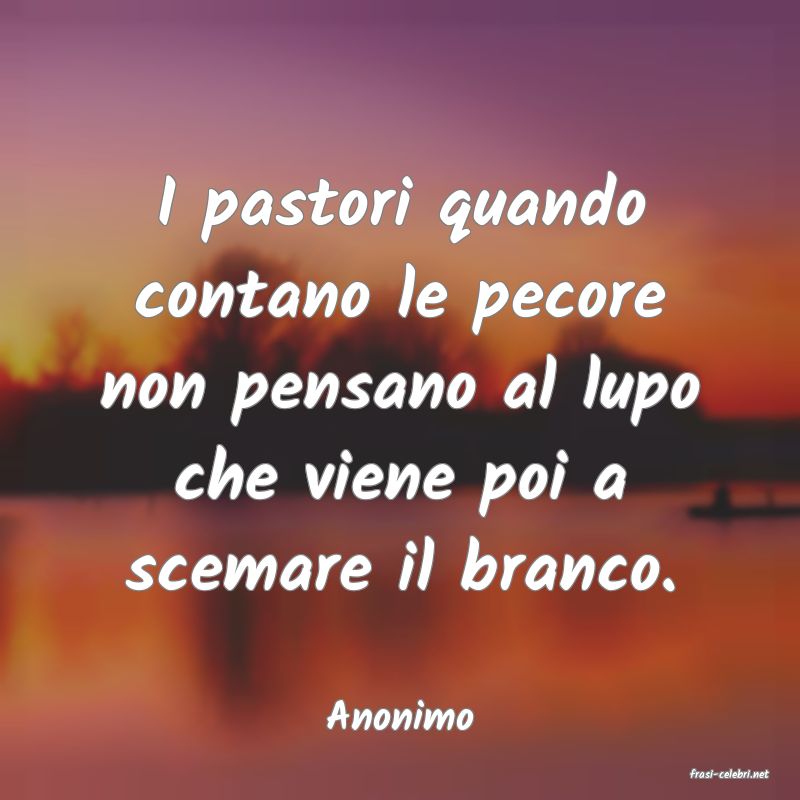 frasi di Anonimo