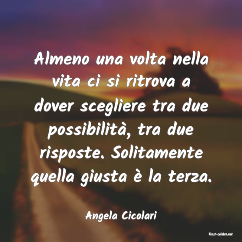 frasi di Angela Cicolari