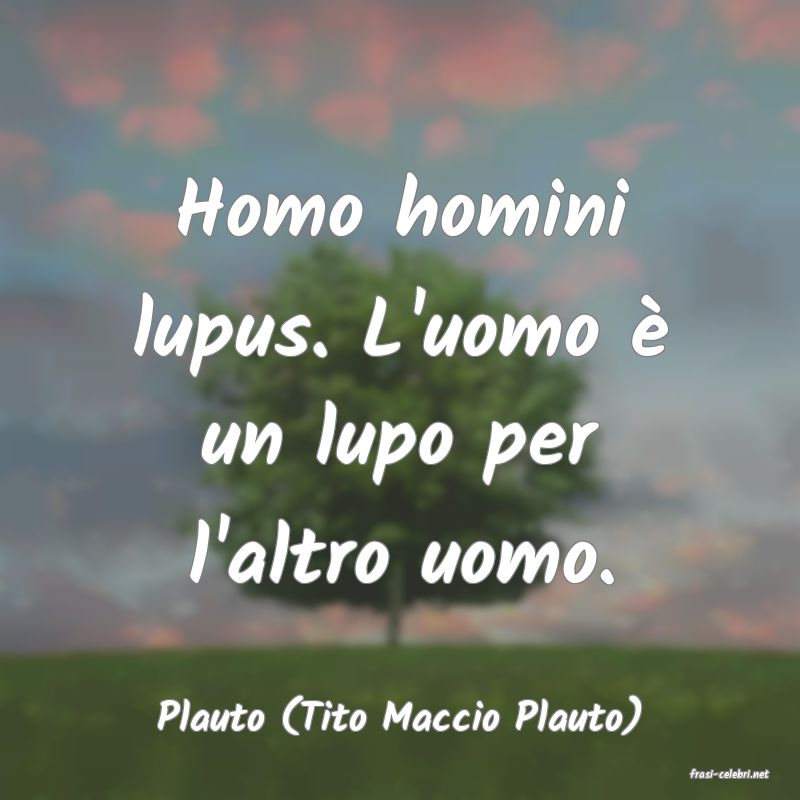 frasi di Plauto (Tito Maccio Plauto)