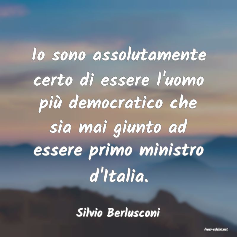 frasi di Silvio Berlusconi