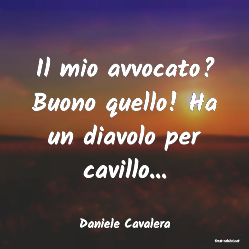 frasi di Daniele Cavalera