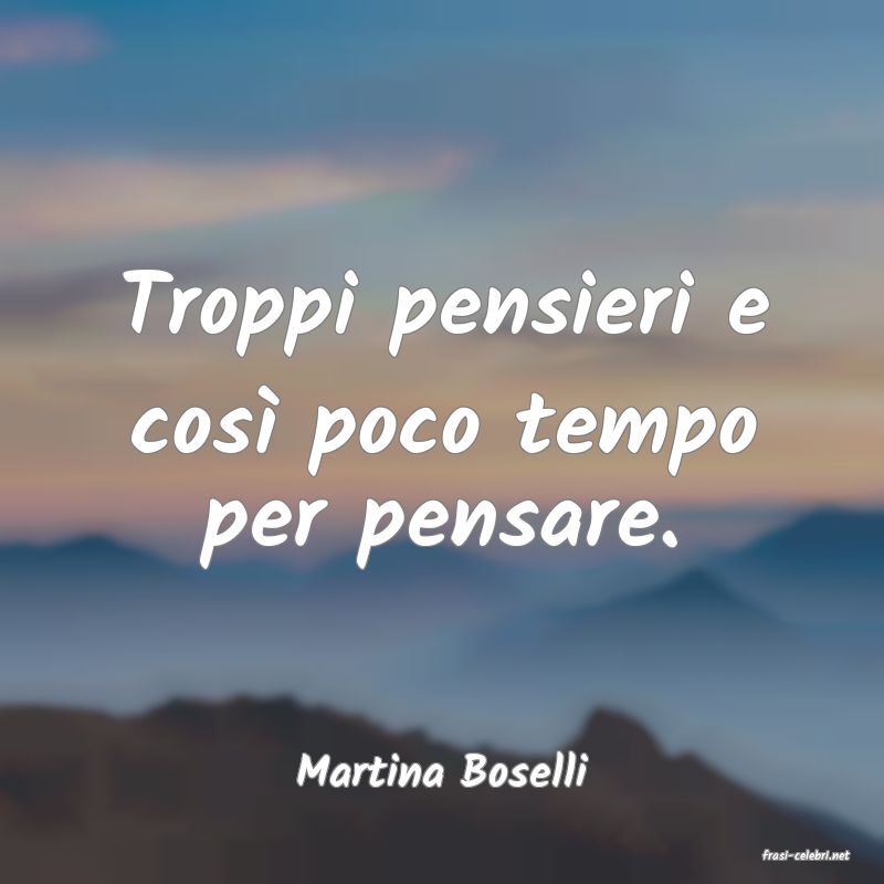 frasi di  Martina Boselli
