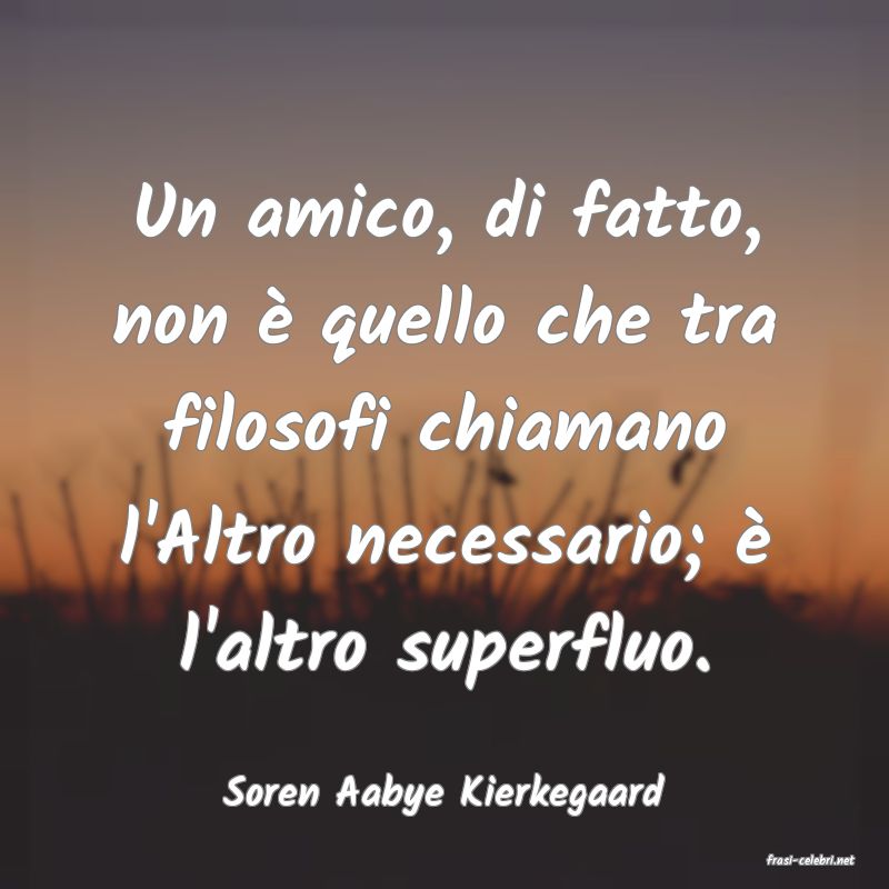 frasi di Soren Aabye Kierkegaard