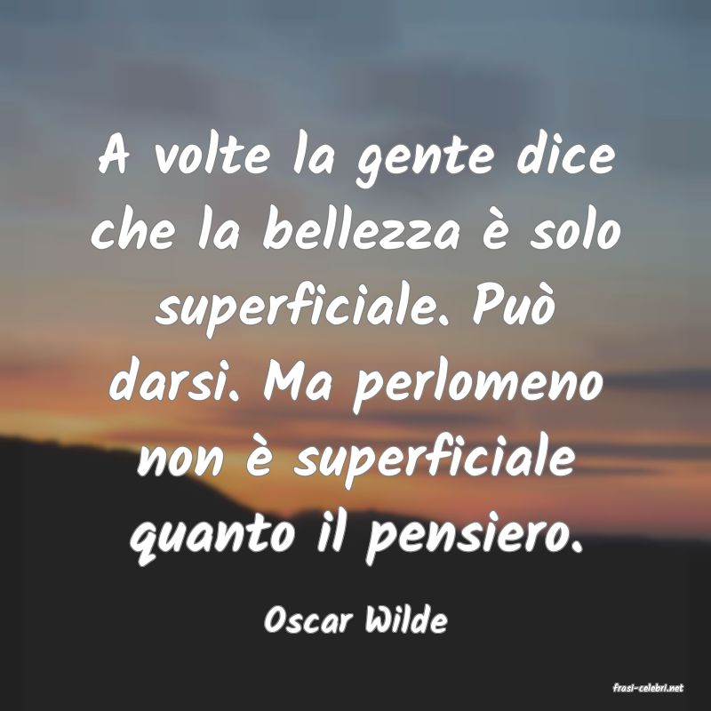 frasi di  Oscar Wilde
