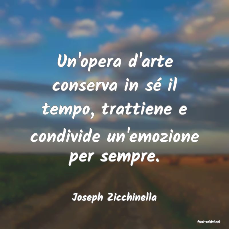 frasi di  Joseph Zicchinella

