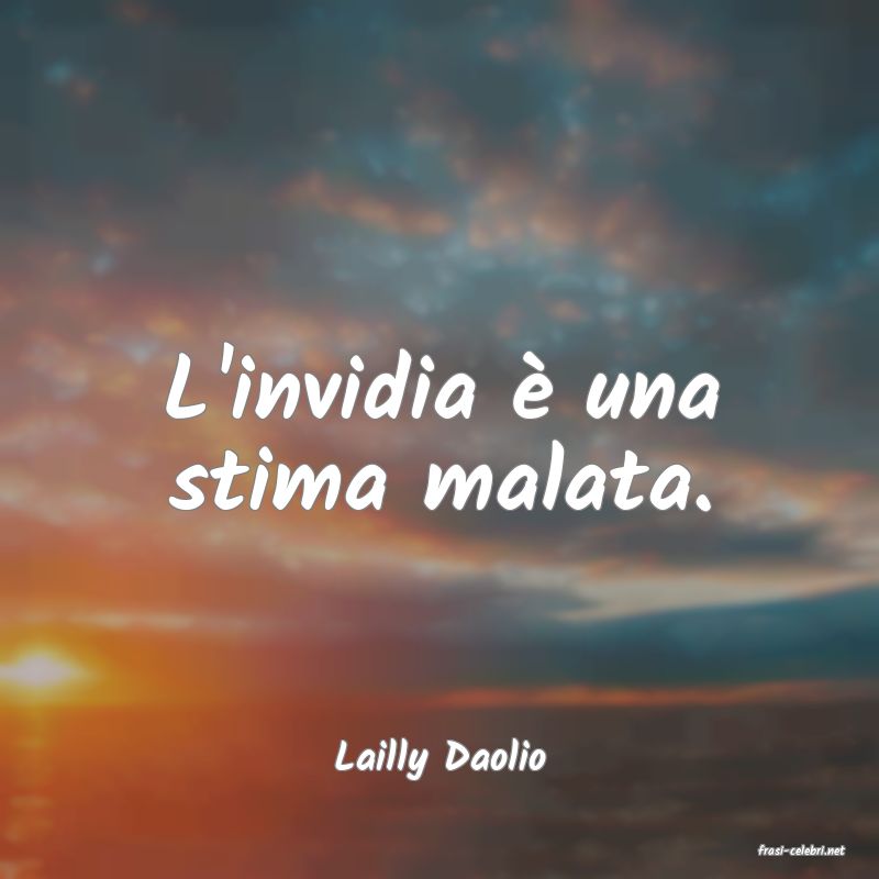 frasi di  Lailly Daolio
