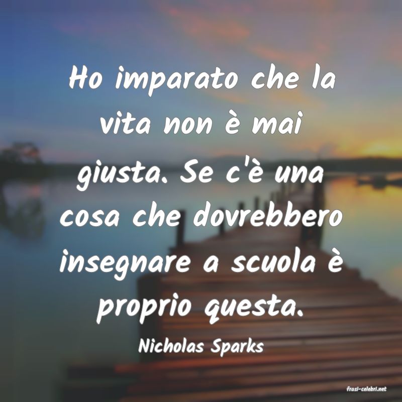 frasi di  Nicholas Sparks
