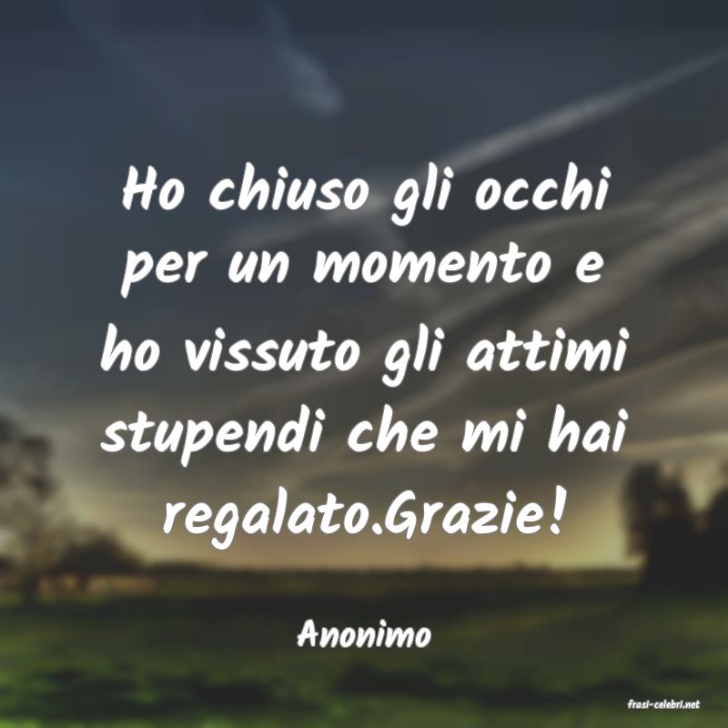 frasi di  Anonimo
