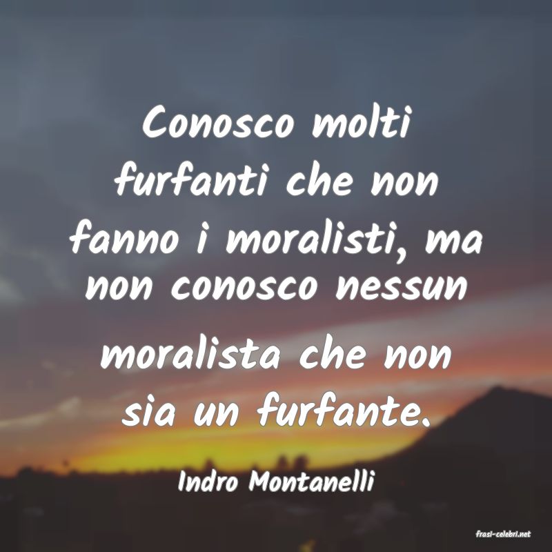 frasi di  Indro Montanelli
